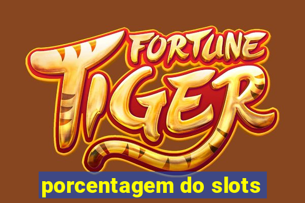 porcentagem do slots