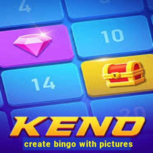 create bingo with pictures