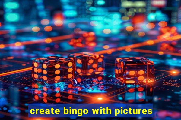 create bingo with pictures