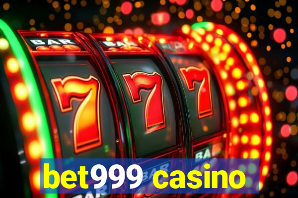 bet999 casino