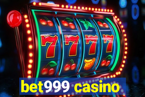 bet999 casino