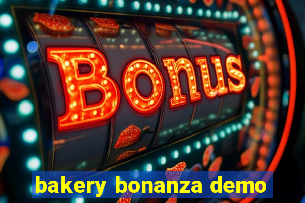 bakery bonanza demo