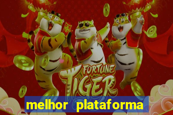 melhor plataforma de slot