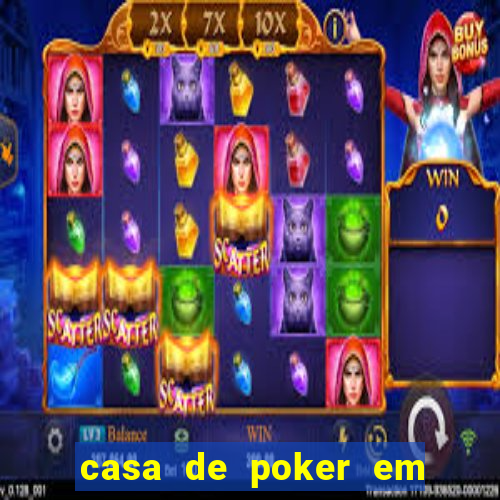 casa de poker em vila velha