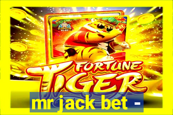 mr jack bet -