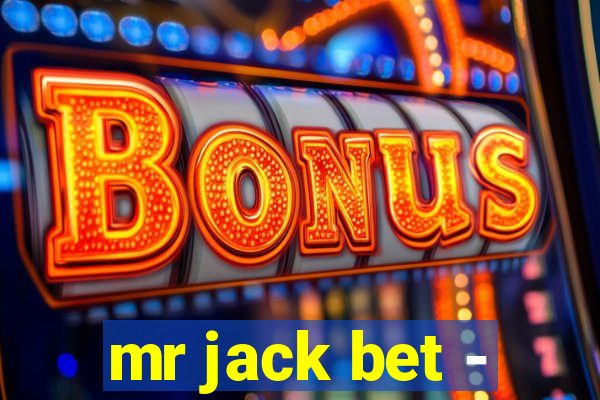 mr jack bet -