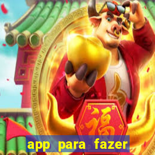 app para fazer dinheiro online