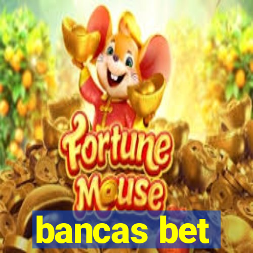 bancas bet