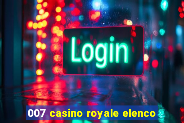 007 casino royale elenco