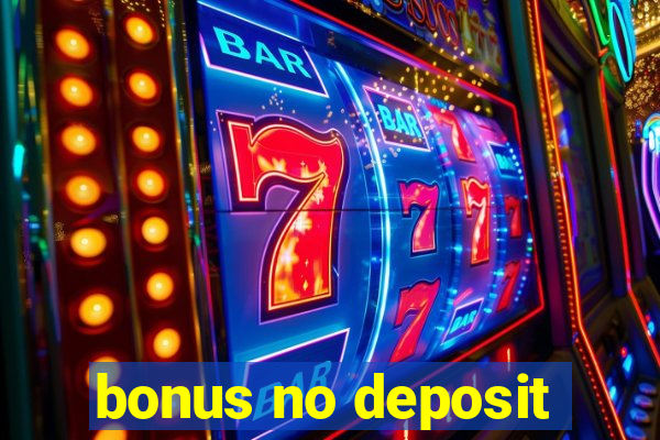 bonus no deposit