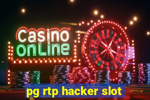 pg rtp hacker slot