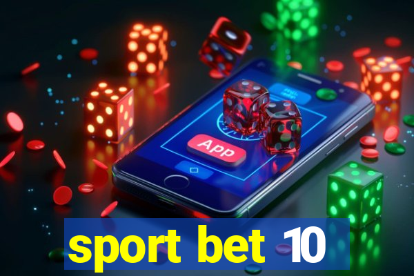 sport bet 10