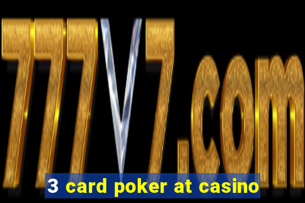 3 card poker at casino