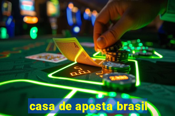 casa de aposta brasil