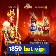 1859 bet vip