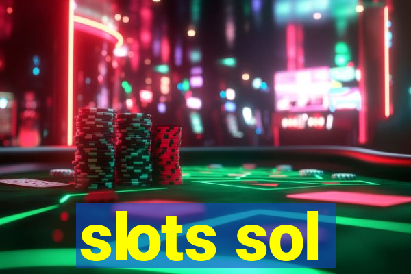 slots sol