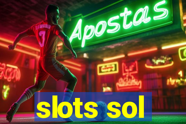 slots sol