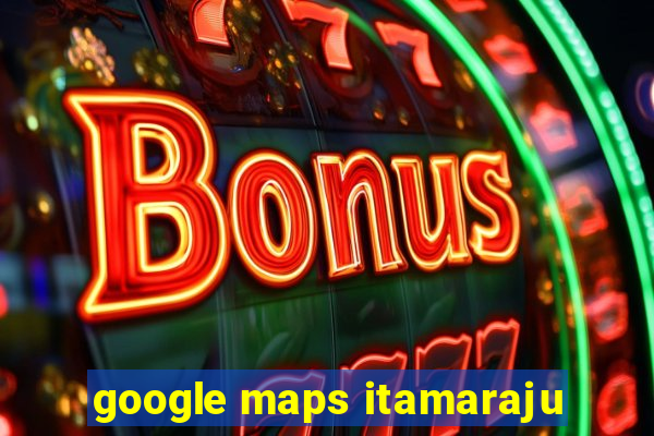 google maps itamaraju