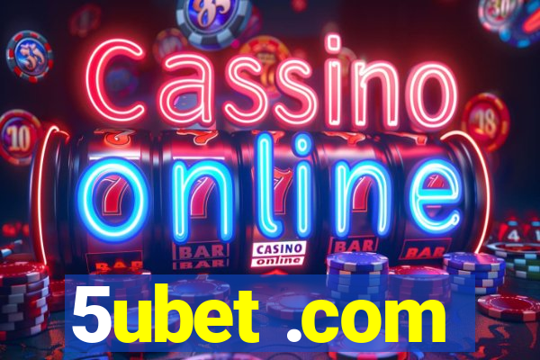 5ubet .com