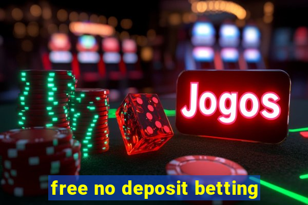 free no deposit betting