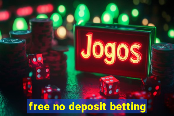 free no deposit betting