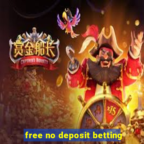 free no deposit betting