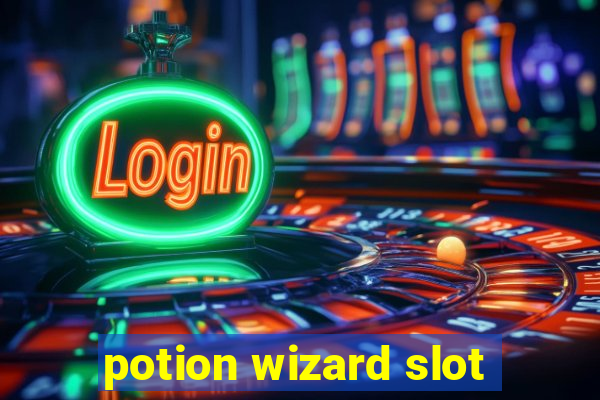 potion wizard slot