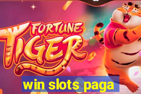 win slots paga