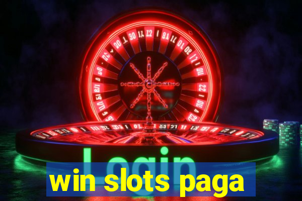 win slots paga