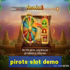 pirots slot demo