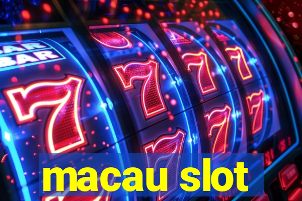 macau slot