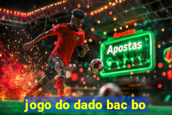 jogo do dado bac bo