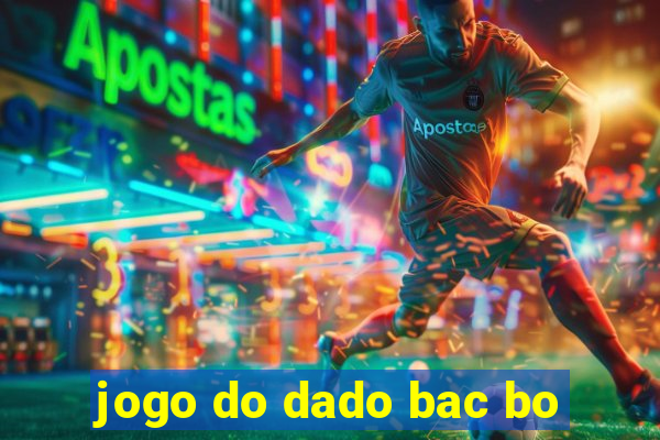 jogo do dado bac bo