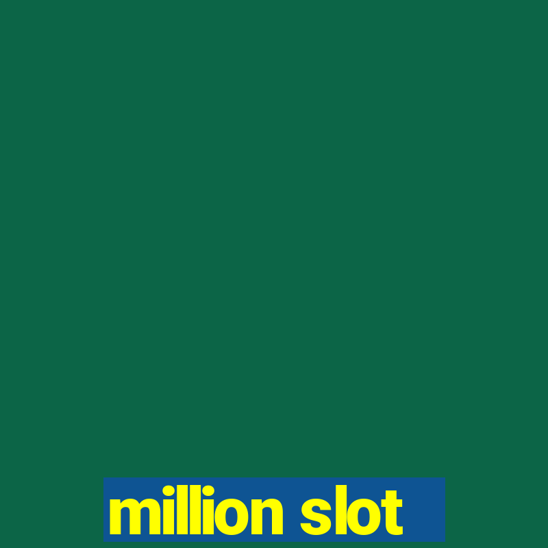 million slot