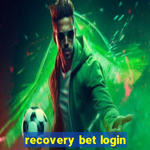 recovery bet login