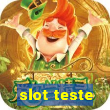 slot teste