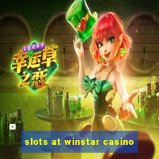 slots at winstar casino