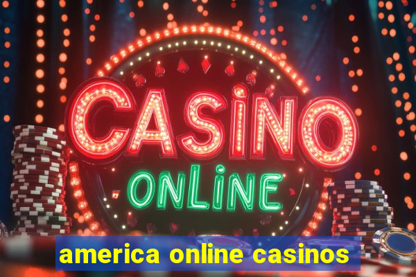 america online casinos