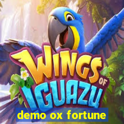 demo ox fortune