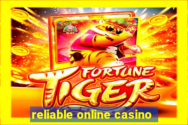 reliable online casino