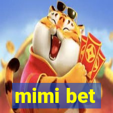 mimi bet