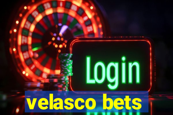 velasco bets