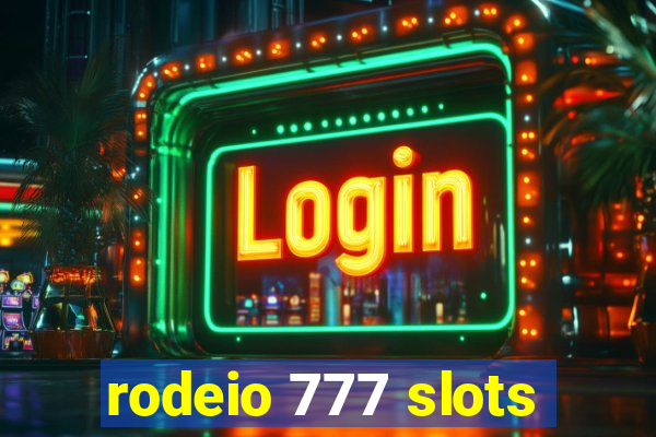 rodeio 777 slots