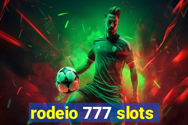 rodeio 777 slots