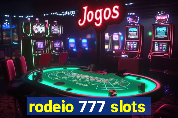 rodeio 777 slots