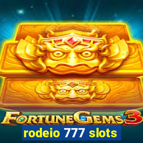 rodeio 777 slots