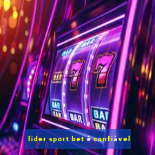 lider sport bet é confiável