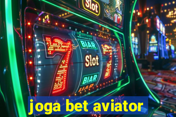 joga bet aviator