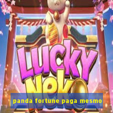 panda fortune paga mesmo