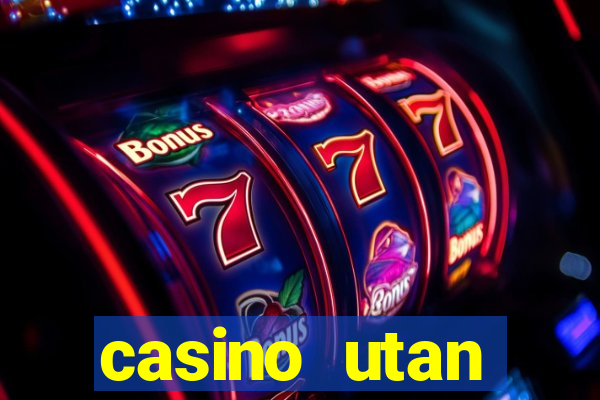 casino utan spelpaus i mobilen